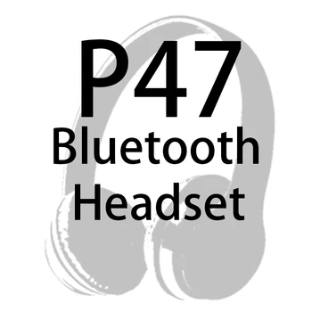 Dropshipping za Vip stranke P47 brezžične slušalke bluetooth slušalke Bluetooth slušalke fone de ouvido auriculares ecouteurs