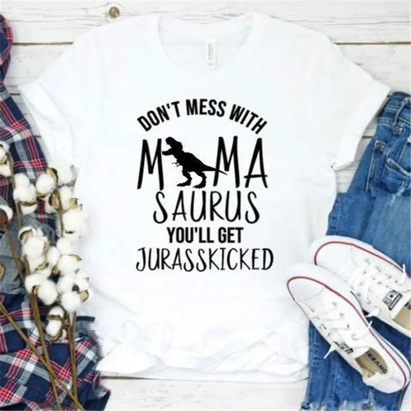 Don ' t Mess z Mamasaurus Boste Dobili Jurasskicked majica s kratkimi rokavi Ženske Vrh Tees Ženski Črke Natisni tshirt za ženske smešno majica s kratkimi rokavi