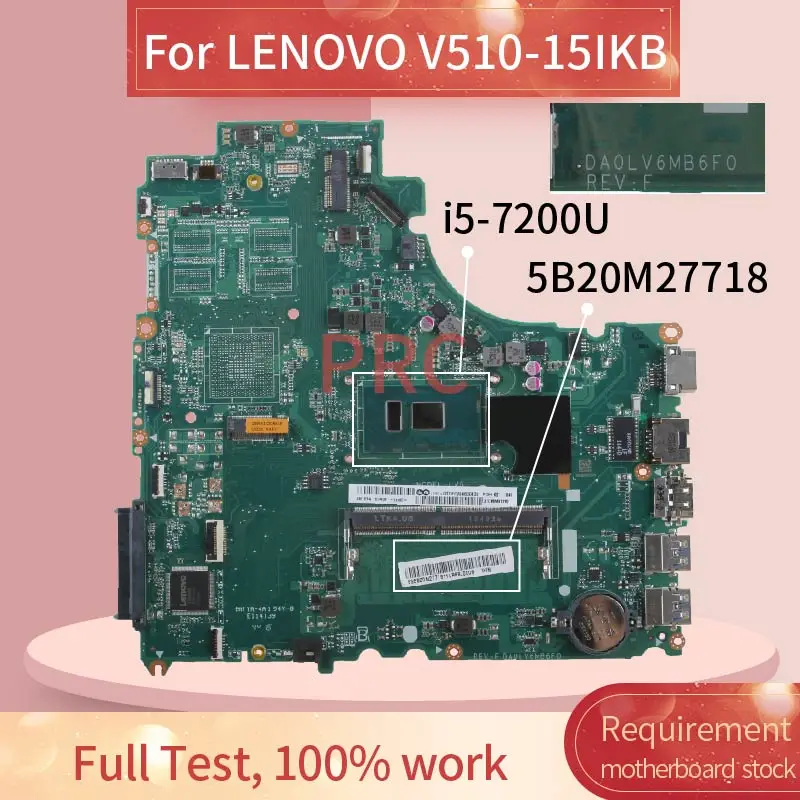 5B20M27718 Za LENOVO V510-15IKB i5-7200U Zvezek Mainboard DA0LV6MB6F0 SR2ZU DDR3 Prenosni računalnik z matično ploščo